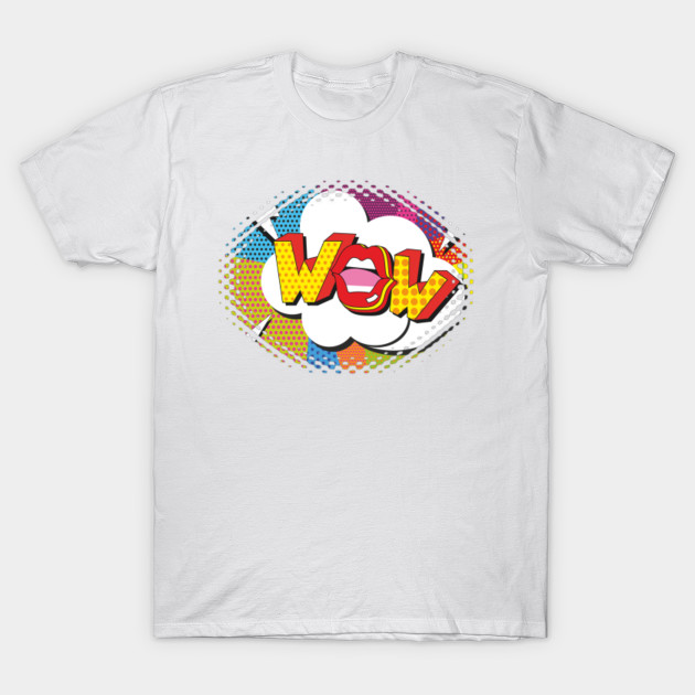 WOW ! T-Shirt-TOZ